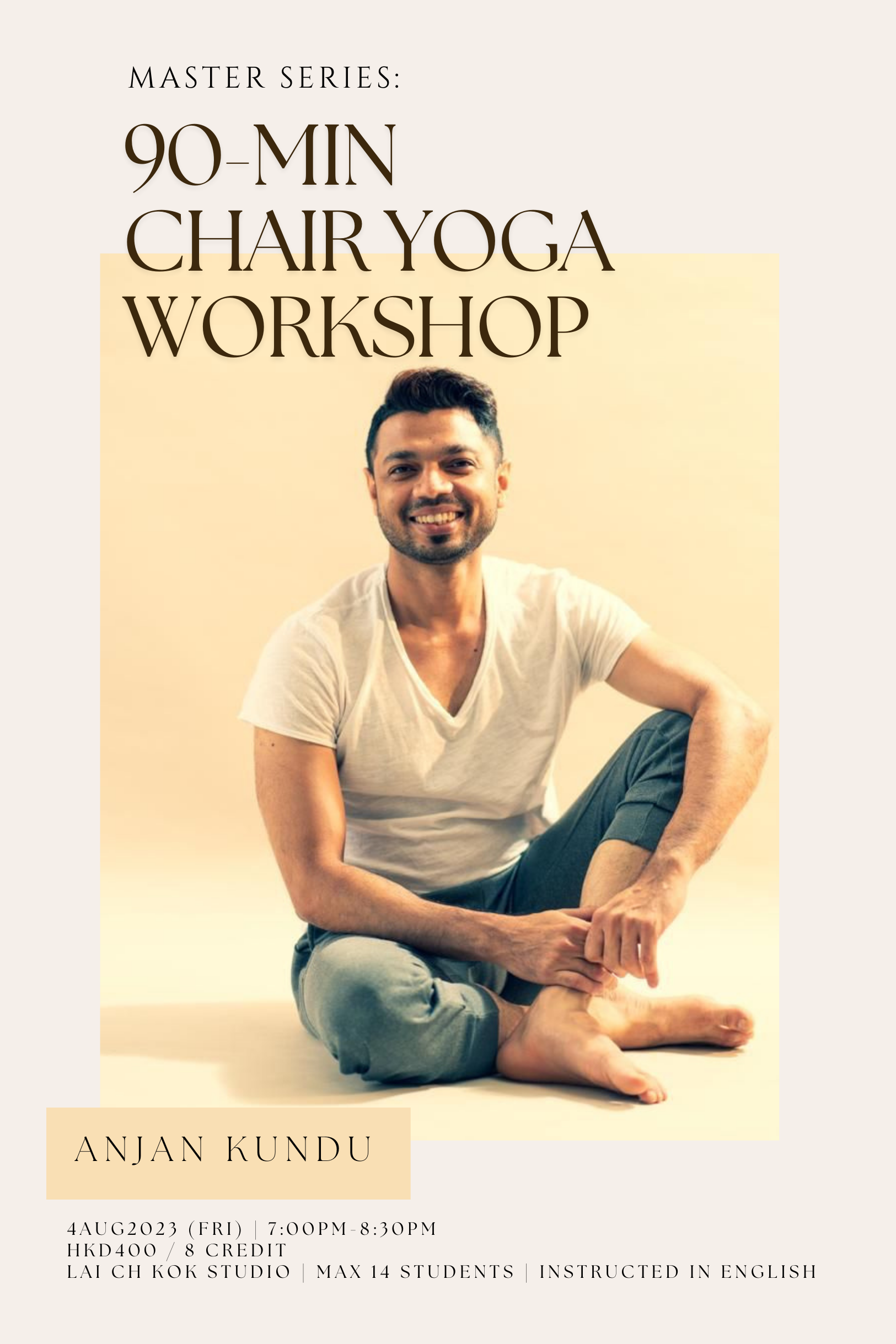 25Aug2023: Master Series - 90-min Open Level Chair Yoga  w/ Anjan