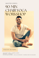 25Aug2023: Master Series - 90-min Open Level Chair Yoga  w/ Anjan